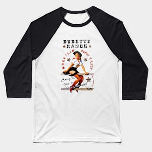 Wild West Series Dudette Ranch Baseball T-Shirt